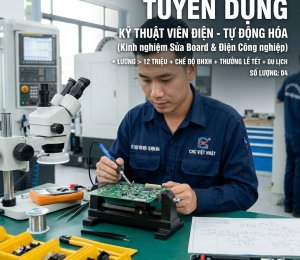 TUYỂN DỤNG KỸ THUẬT VIÊN ĐIỆN - TỰ ĐỘNG HÓA (CHUYÊN SỬA BOARD MẠCH & ĐIỆN CÔNG NGHIỆP)